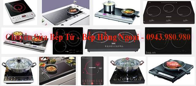 Chuyên sửa bếp từ bếp hồng ngoại tại nhà